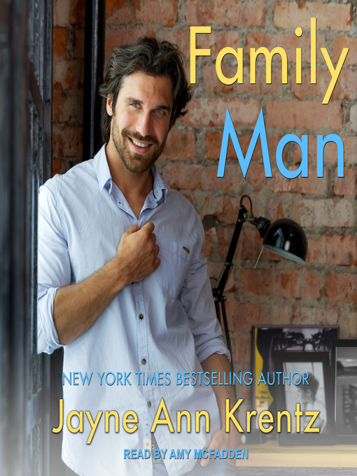 Title details for Family Man by Jayne Ann Krentz - Available